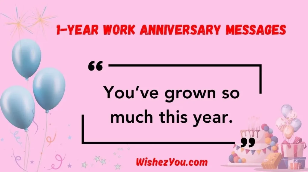  1-Year Work Anniversary Messages