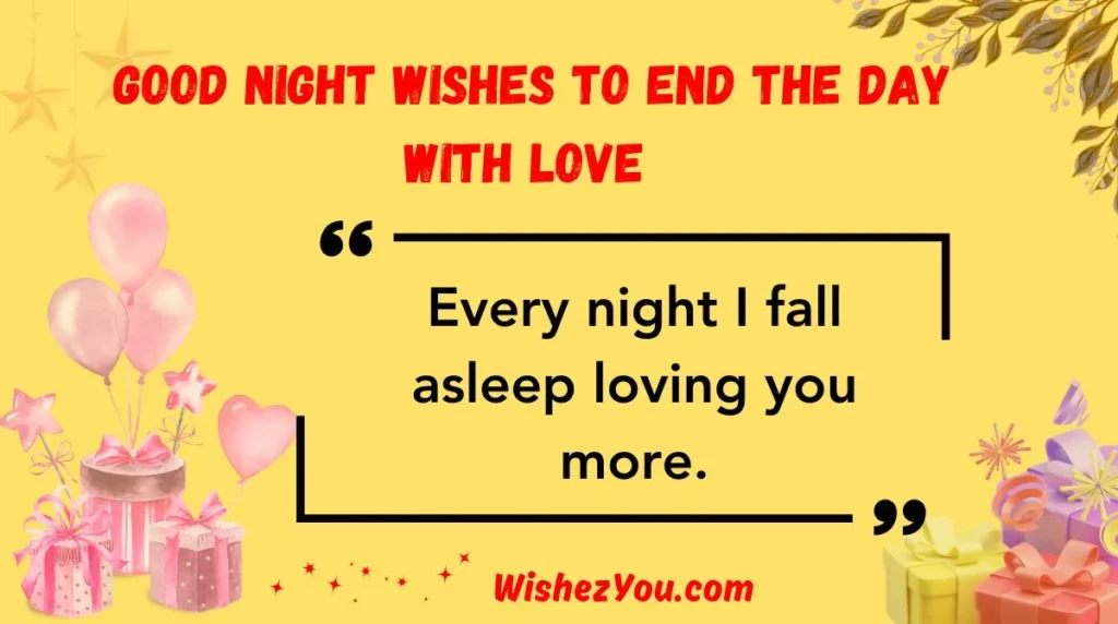 Good Night Wishes to End the Day with Love