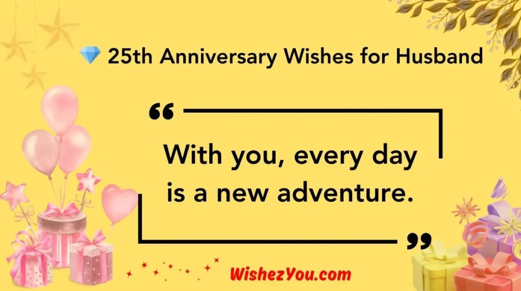 25th Anniversary Wishes for Husband