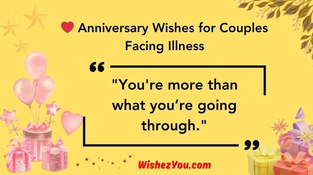 Anniversary Wishes for Couples Facing Illness
