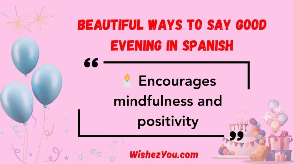 Beautiful Ways to Say Good Evening in Spanish