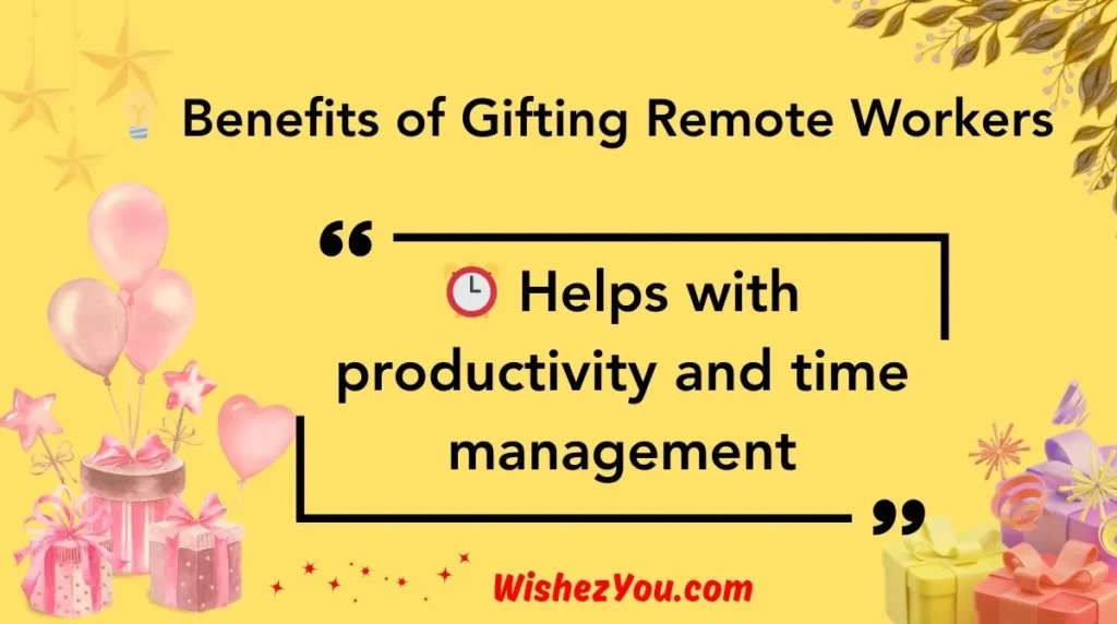  Benefits of Gifting Remote Workers