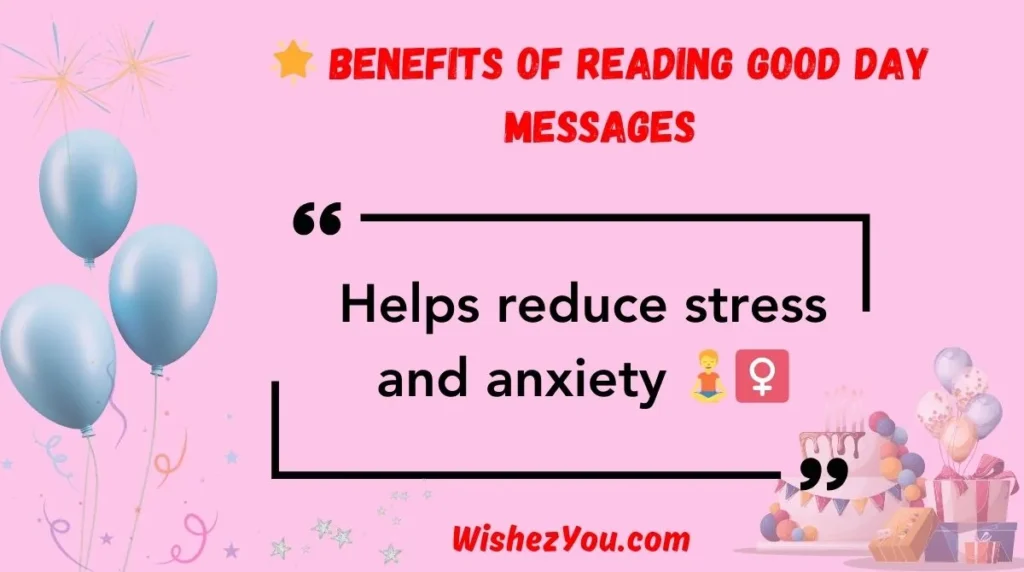  Benefits of Reading Good Day Messages