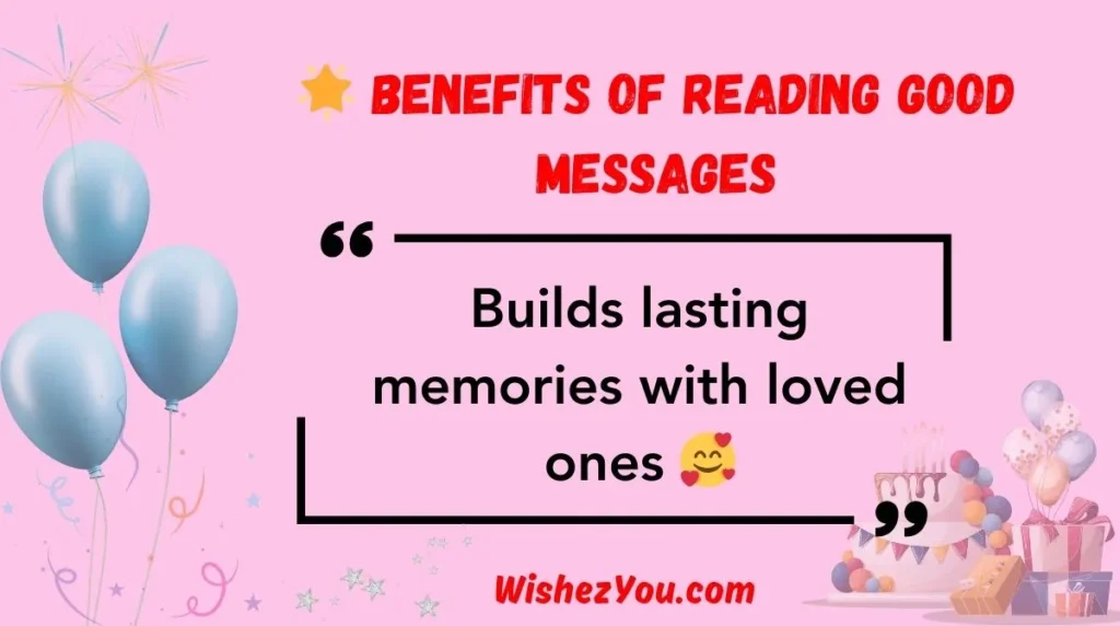  Benefits of Reading Good Messages