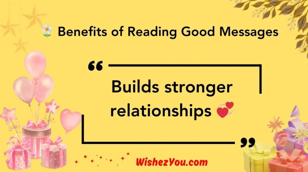  Benefits of Reading Good Messages