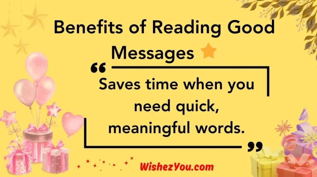 Benefits of Reading Good Messages