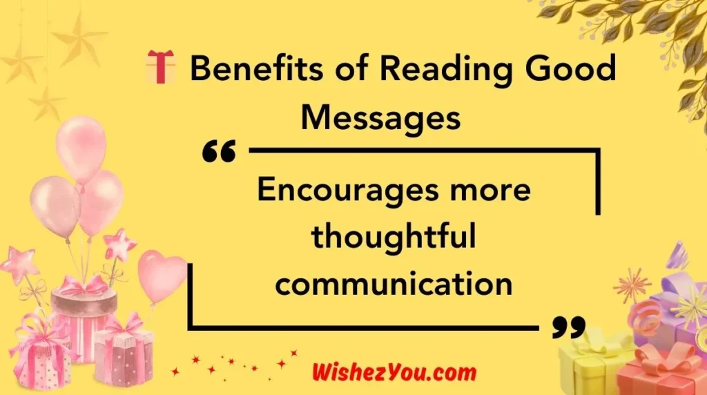  Benefits of Reading Good Messages