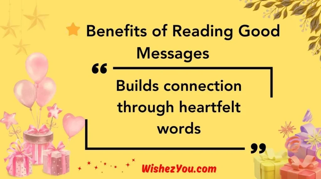 Benefits of Reading Good Messages