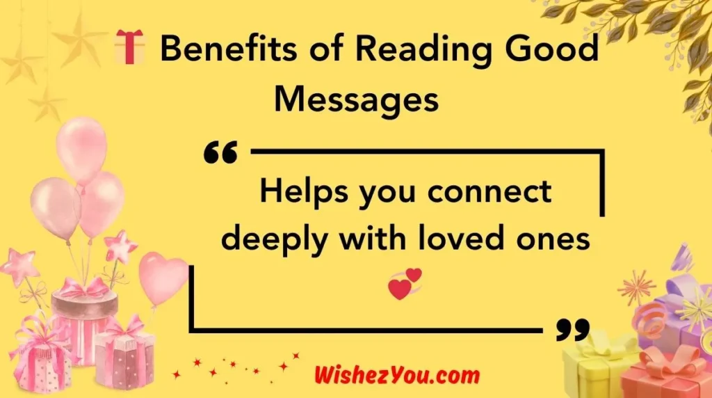  Benefits of Reading Good Messages