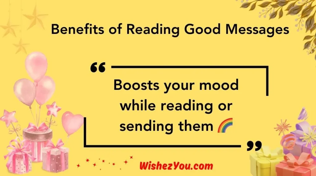 Benefits of Reading Good Messages
