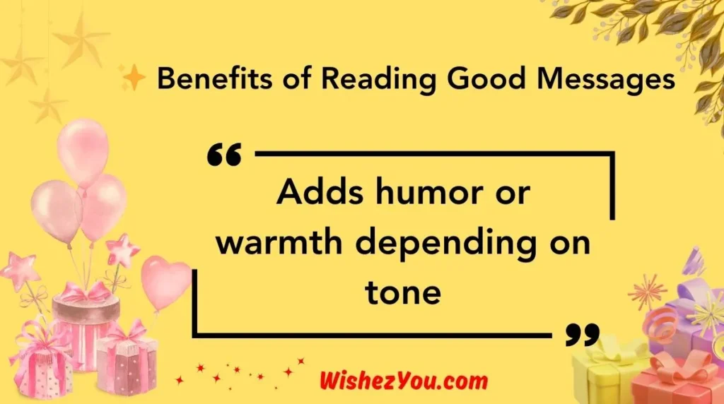  Benefits of Reading Good Messages