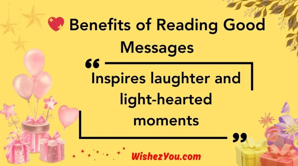  Benefits of Reading Good Messages