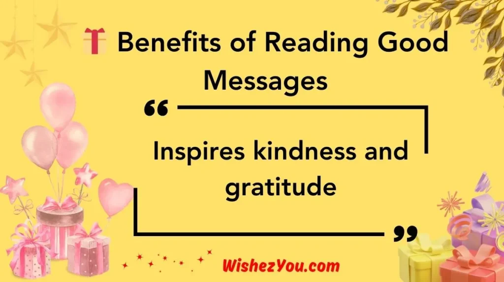  Benefits of Reading Good Messages