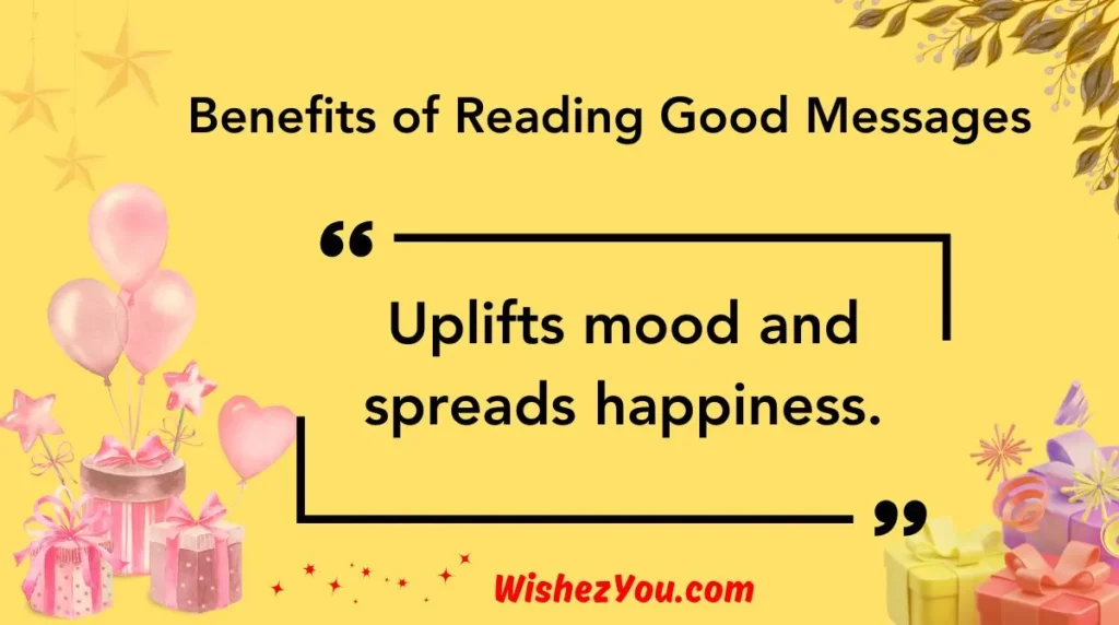 Benefits of Reading Good Messages