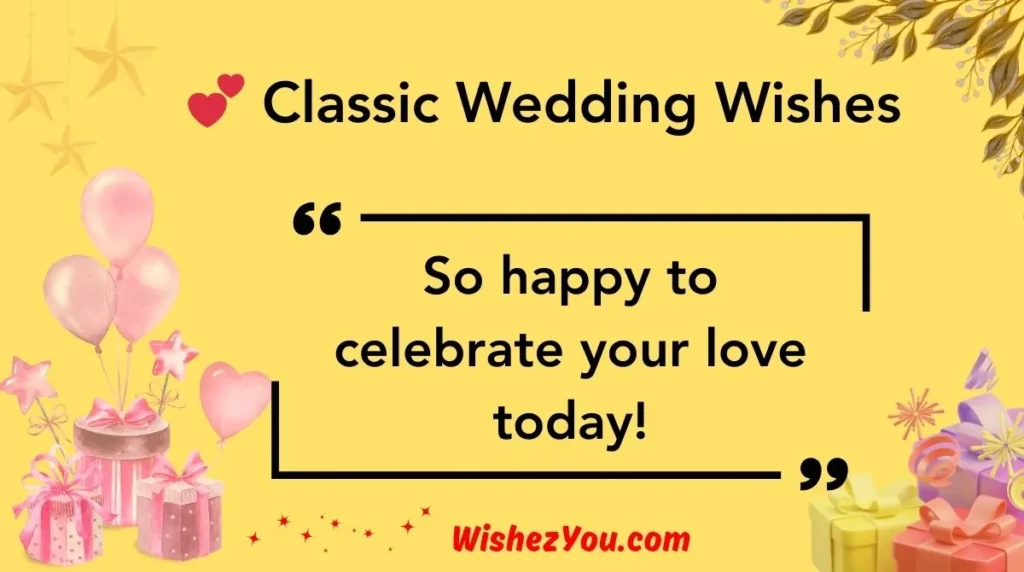  Classic Wedding Wishes