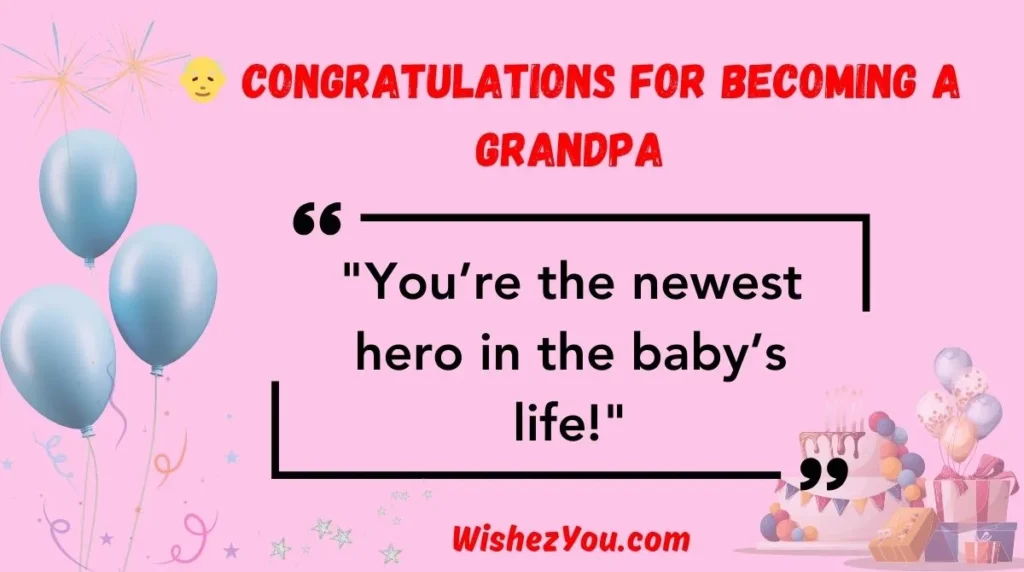  Congratulations for Becoming a Grandpa