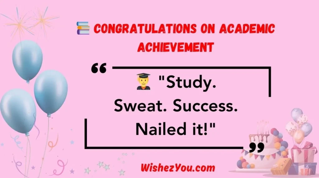  Congratulations on Academic Achievement
