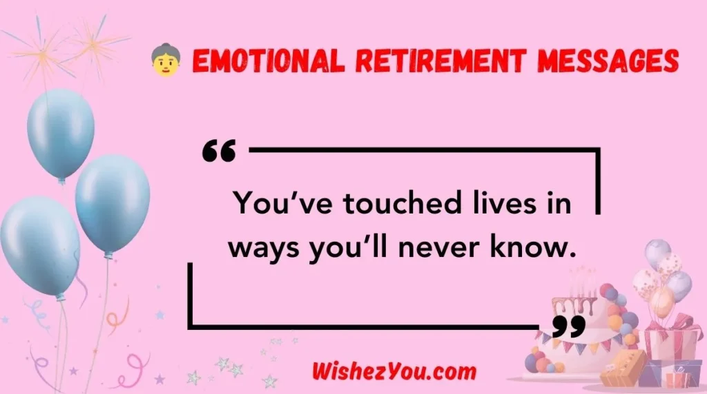  Emotional Retirement Messages