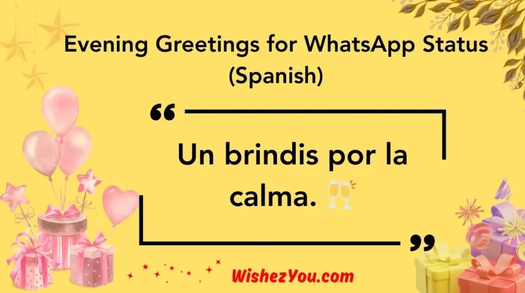  Evening Greetings for WhatsApp Status (Spanish)