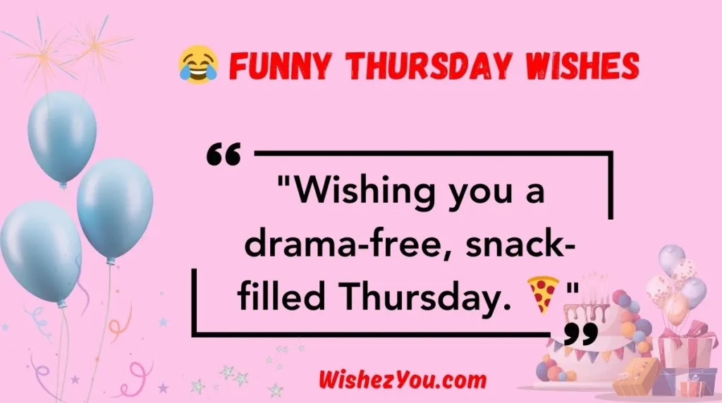  Funny Thursday Wishes