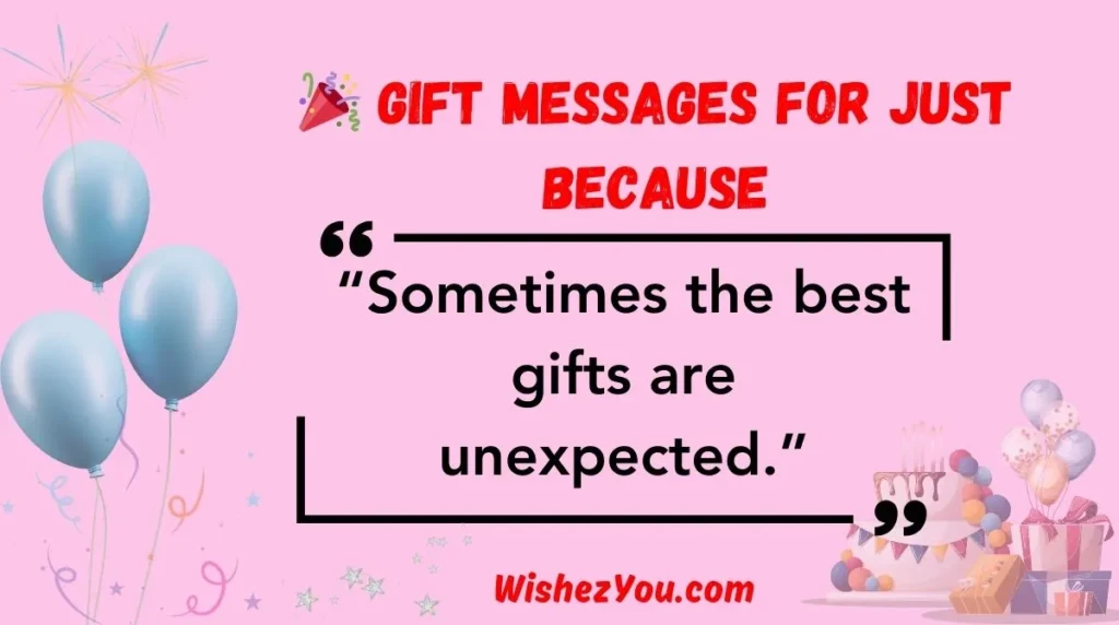  Gift Messages for Just Because