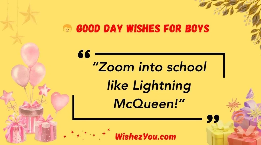 Good Day Wishes for Boys