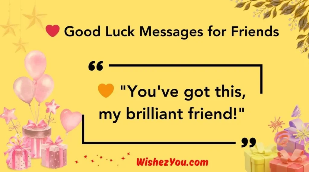  Good Luck Messages for Friends
