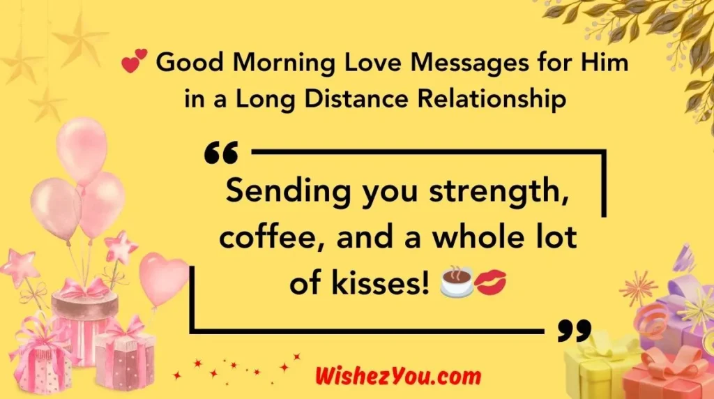  Good Morning Love Messages for Him in a Long Distance Relationship