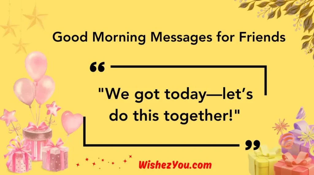  Good Morning Messages for Friends
