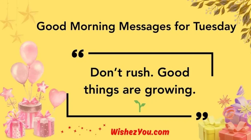  Good Morning Messages for Tuesday