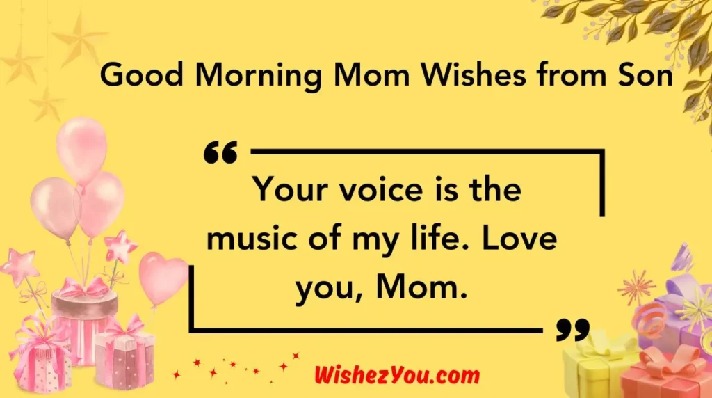 Good Morning Mom Wishes from Son
