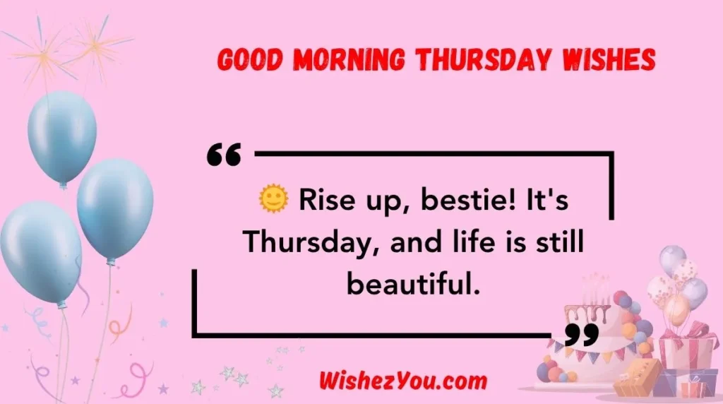 Good Morning Thursday Wishes