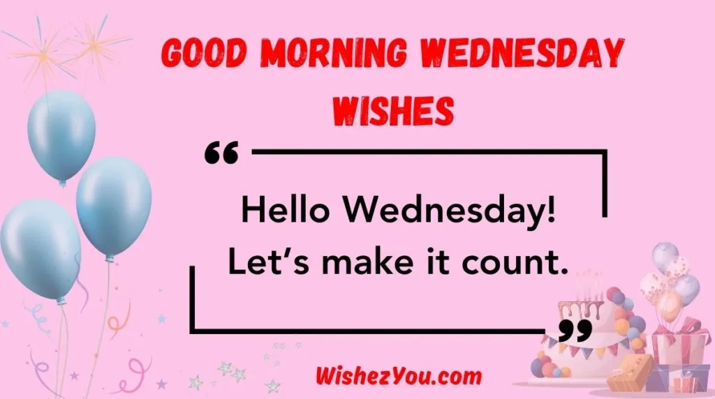 Good Morning Wednesday Wishes