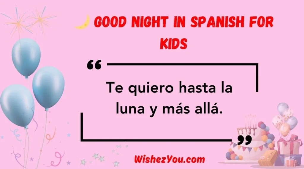 Good Night in Spanish for Kids