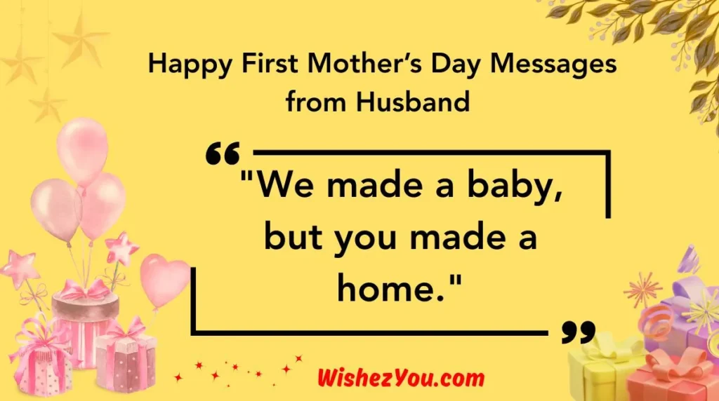  Happy First Mother’s Day Messages from Husband