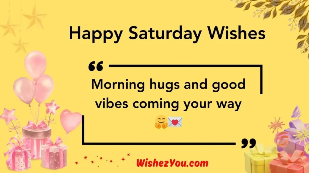 Happy Saturday Wishes