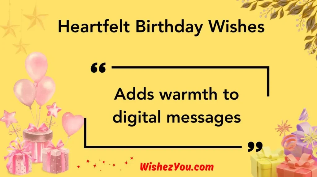 Heartfelt Birthday Wishes