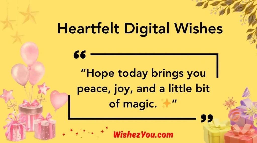Heartfelt Digital Wishes