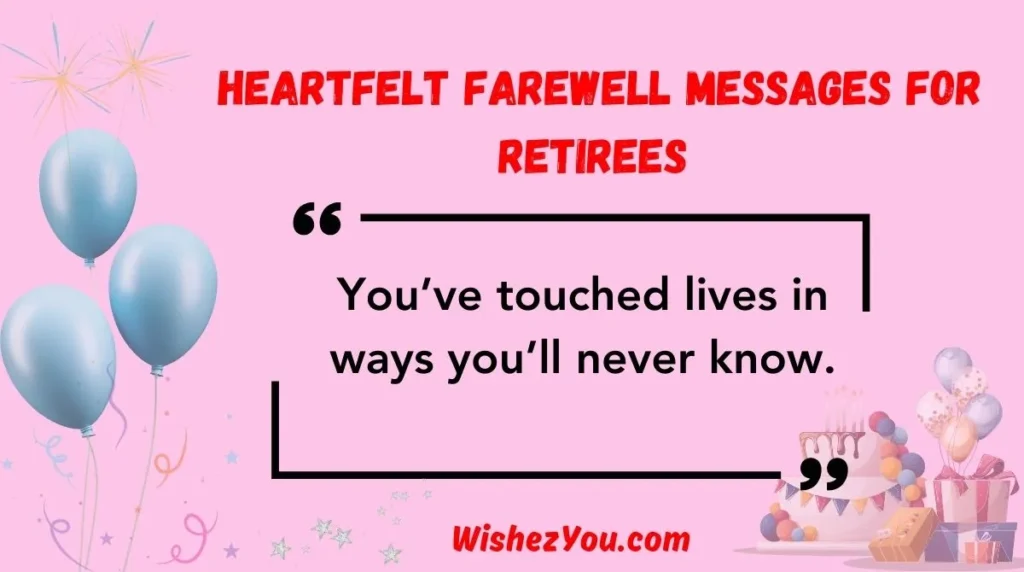 Heartfelt Farewell Messages for Retirees