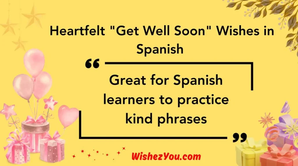 Heartfelt "Get Well Soon" Wishes in Spanish