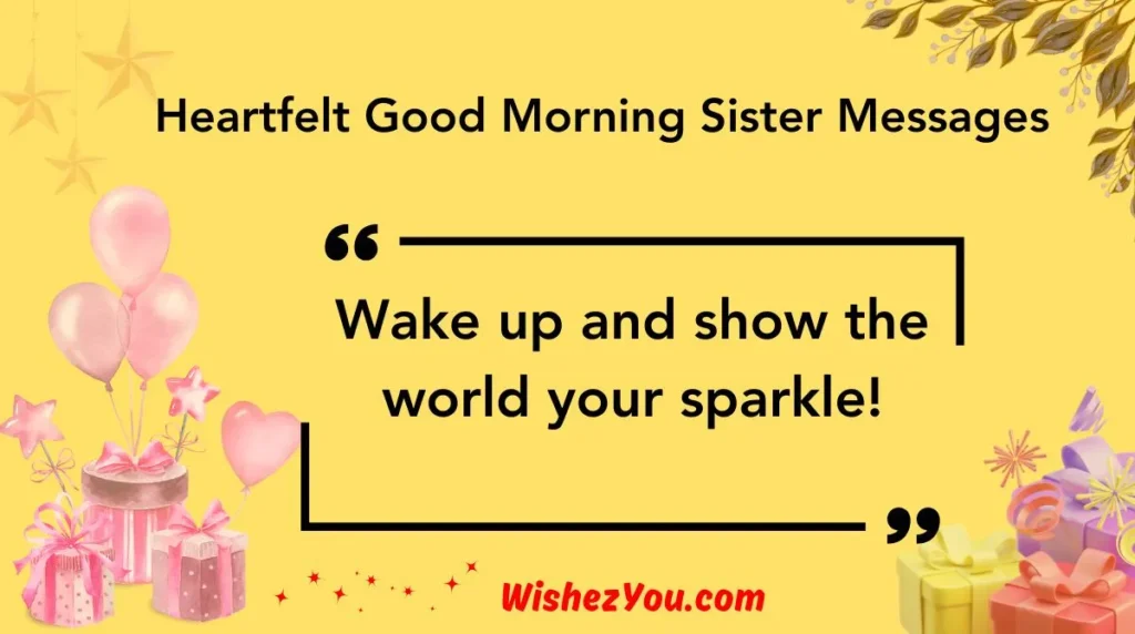 Heartfelt Good Morning Sister Messages