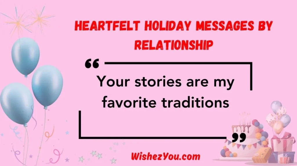 Heartfelt Holiday Messages by Relationship