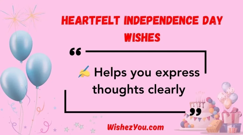 Heartfelt Independence Day Wishes