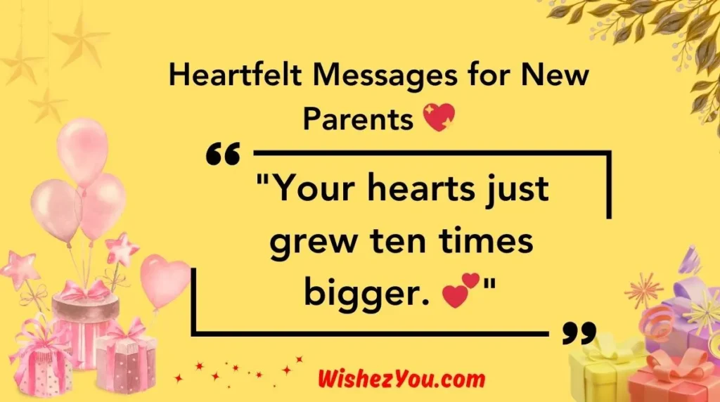 Heartfelt Messages for New Parents 