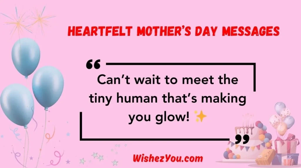 Heartfelt Mother’s Day Messages