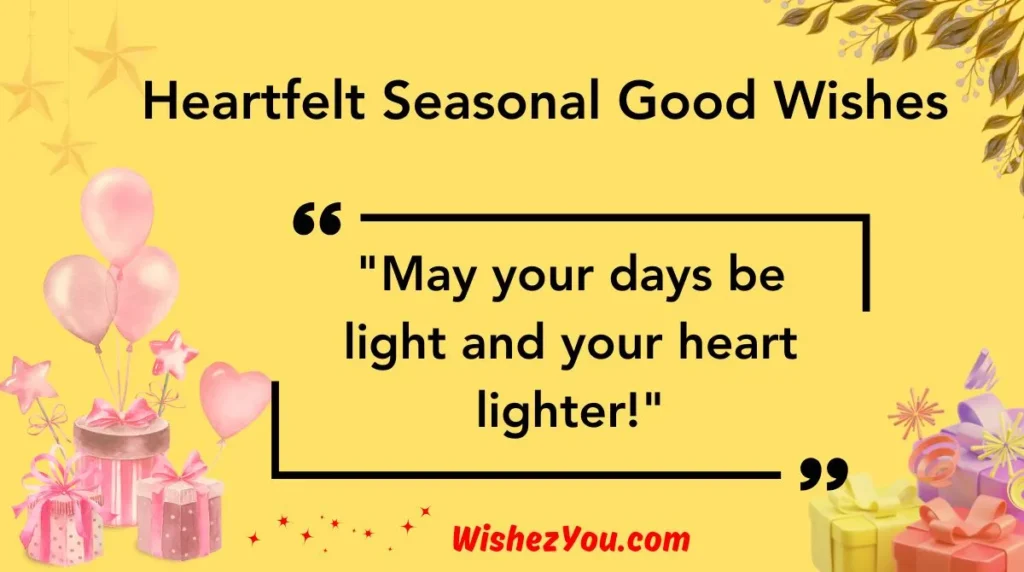 Heartfelt Seasonal Good Wishes