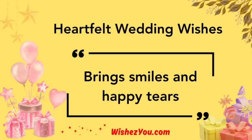 Heartfelt Wedding Wishes