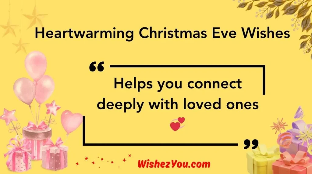 Heartwarming Christmas Eve Wishes