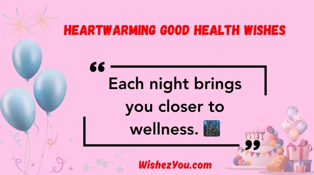 Heartwarming Good Health Wishes