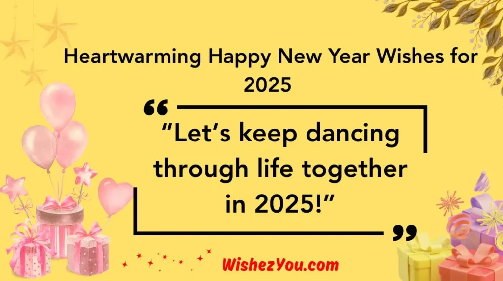 Heartwarming Happy New Year Wishes for 2025